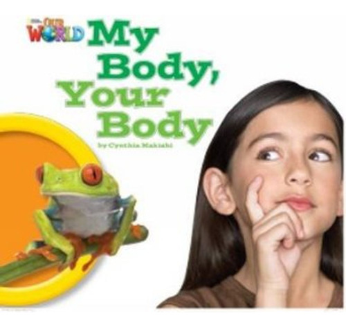 My Body, Your Body - Our World 1 *british*