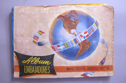 Álbum Embajadores -mapas Escudos Monedas Lleno 322 Estampas