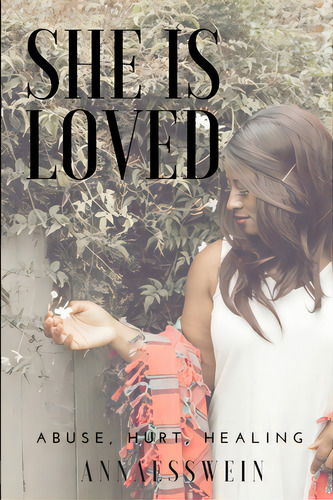 She Is Loved, De Esswein, Anna. Editorial Lulu Pr, Tapa Blanda En Inglés