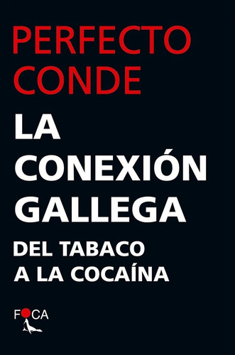 Conexion Gallega - Conde,perfecto