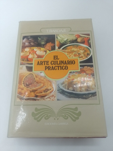 El Arte Culinario Práctico T. Bardaji