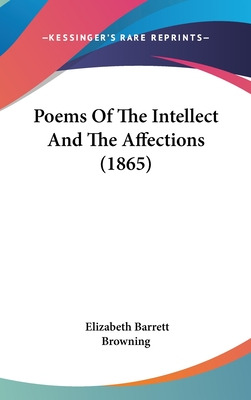 Libro Poems Of The Intellect And The Affections (1865) - ...