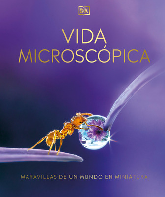 Libro Vida Microscã³pica (micro Life): Maravillas De Un M...