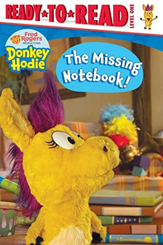 The Missing Notebook!: Ready-to-Read Level 1 (Donkey Hodie) (Libro en Inglés), de Gallo, Tina. Editorial Simon Spotlight, tapa pasta dura en inglés, 2022