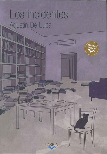 Los Incidentes - Agustin De Luca