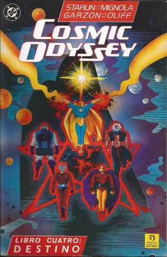 Cosmic Odyssey Libro Cuatro: Destino - Ed. Zinco