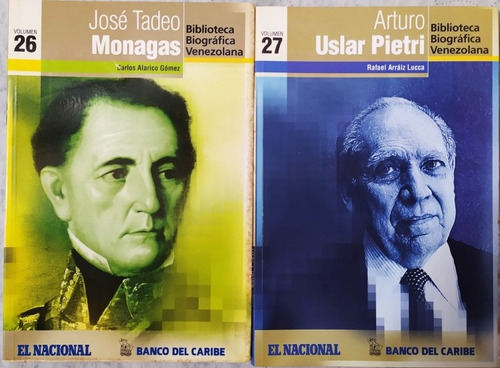 Combo De 2 Libros, Jose T. Monagas Y Arturo Uslar Pietri