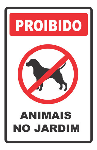 Placa Alumínio Composto Proibido Animais No Jardim | 20x30