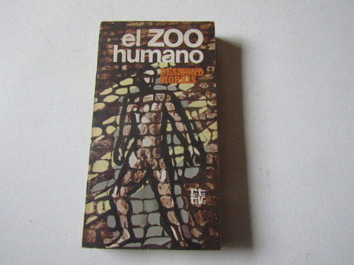 El Zoo Humano Desmond Morris