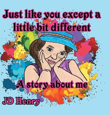 Libro Just Like You Except A Little Bit Different.: A Sto...