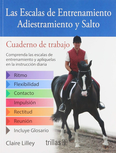 Las Escalas De Entrenamiento Adiestramiento Y Salto - Libro