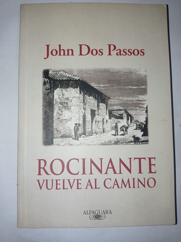 Libro Rocinante Vuelve Al Camino - John Dos Passos