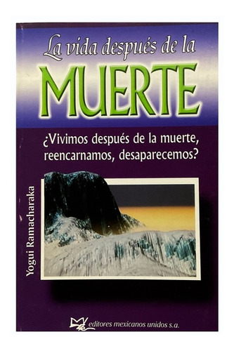 Libro La Vida Después De La Muerte