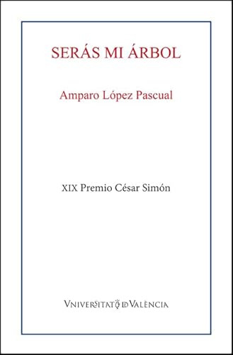 Libro Serás Mi Árbol De López Pascual, Amparo Puv.(pub.unive