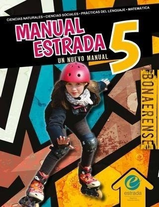 Manual Estrada 5 Bonaerense Un Nuevo Manual