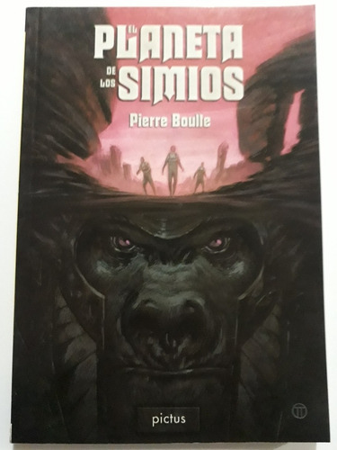 El Planeta De Los Simios - Pierre Boulle - Libro