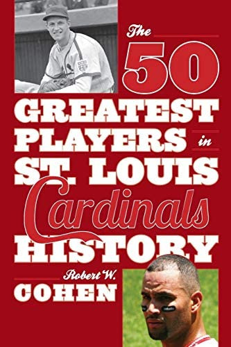 Libro: The 50 Greatest Players In St. Louis Cardinals