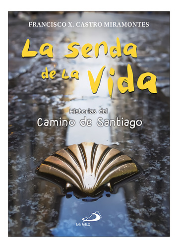 Libro La Senda De La Vida