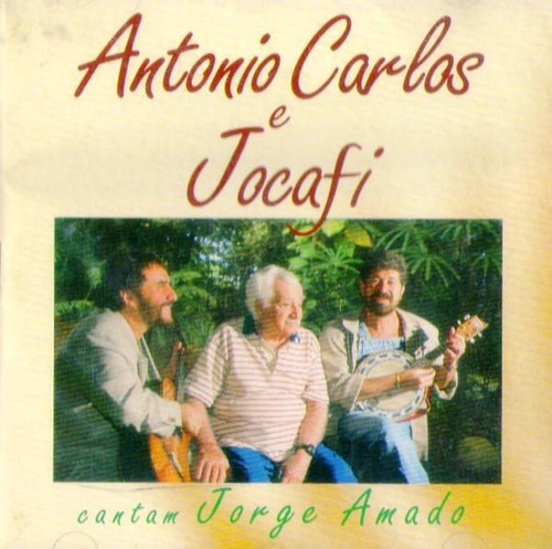 Cd Antonio Carlos E Jocafi - Cantam Jorge Amado