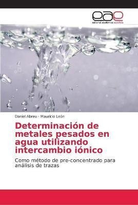 Libro Determinacion De Metales Pesados En Agua Utilizando...