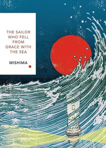 Sailor Who Fell From Grace With The Sea,the - Mishima, Yuki, De Vv. Aa.. Editorial N/a En Español/inglés
