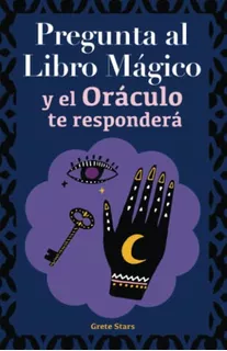 Has Una Pregunta Al Libro Magico Te Respondera