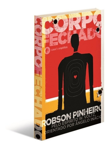 Corpo fechado, de Pinheiro, Robson. Casa dos Espíritos Editora Ltda, capa mole em português, 2009