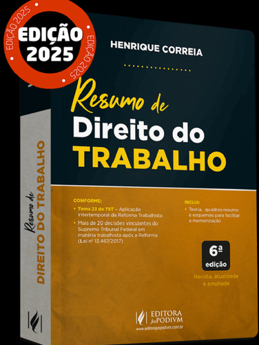 Resumo De Direito Do Trabalho - 6 Edição 2025 Juspodivm, De Henrique Correia., Vol. Único. Editorial Juspodivm, Edição 6 Em Português, 2025