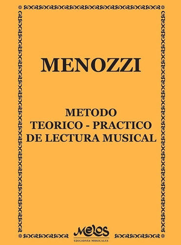 Método Teórico Práctico De Lectura Musical