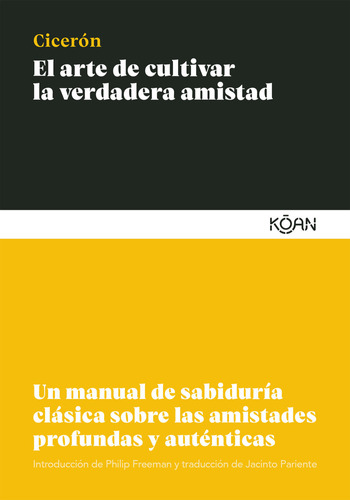 El Arte De Cultivar La Verdadera Amistad (libro Original)