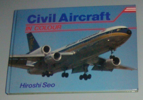 Avião - Livro Civil Aircraft In Colour ( Inglês )