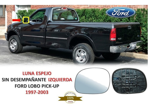 Luna Espejo   Ford Lobo Pick-up 1997-2003 Izquierda