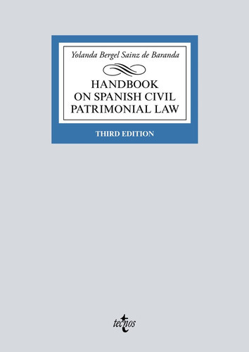 Handbook On Spanish Civil Patrimonial Law, De Bergel Sainz De Baranda, Yolanda. Editorial Tecnos, Tapa Blanda En Español