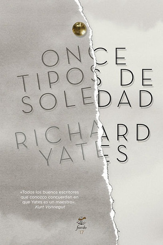 Once Tipos De Soledad / Richard Yates / Ed. Fiordo / Nuevo!