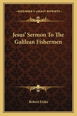 Libro Jesus' Sermon To The Galilean Fishermen - Eisler, R...