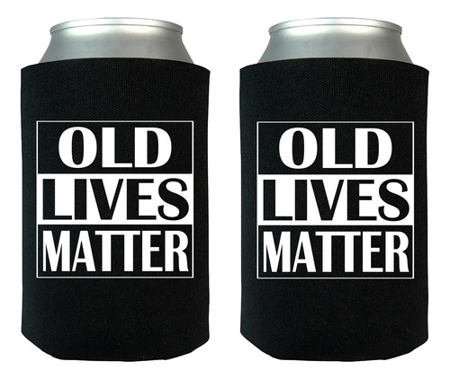 Old Live Matter Joke 2 Funda Plegabl Para Enfriar Bebida