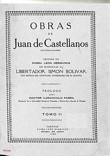 Homenaje Al Libertador Obras De Juan Castellanos Tomo 2