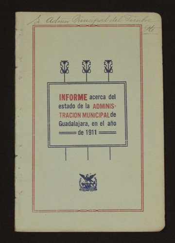 Informe Acerca Administración Guadalajara 1911, Jalisco