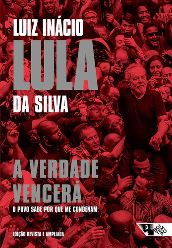 Livro: A Verdade Vencerá: O Povo Sabe Por Que Me Condenam