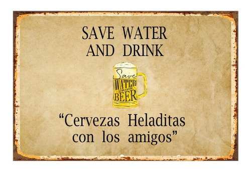 1 Cartel Metalico Letrero  Save Water Drink Beer  28x40 Cms