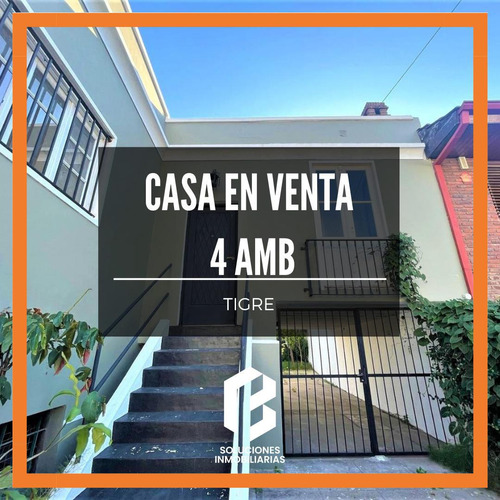 Casa En Venta De 4 Ambientes En Tigre Con Cochera