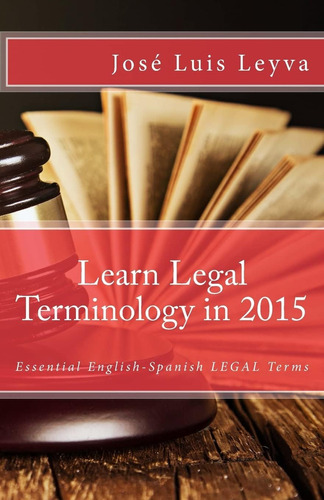 Libro: En Ingles Learn Legal Terminology In 2015: English-s