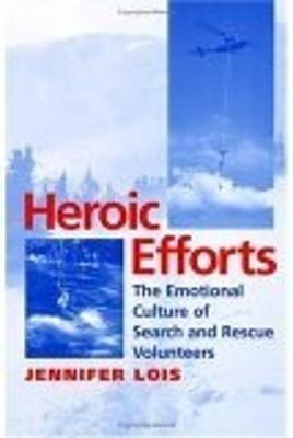 Libro Heroic Efforts : The Emotional Culture Of Search An...