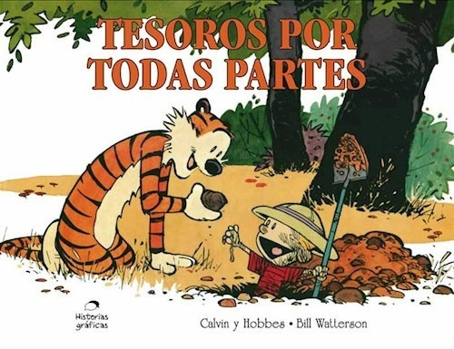 Calvin Y Hobbes 10 : Tesoros Por Todas Partes