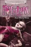 Hechizos - Ana María Shua