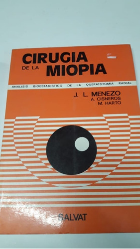 Cirugia De La Miopia (oftalmologia) De Menezo