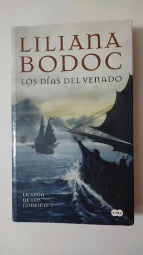 Los Dias Del Venado-liliana Bodoc-ed.suma-(m)