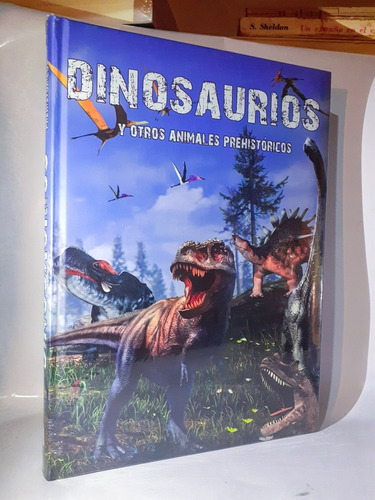 Dinosaurios Y Otros Animales Prehistóricos. Enciclopedia 