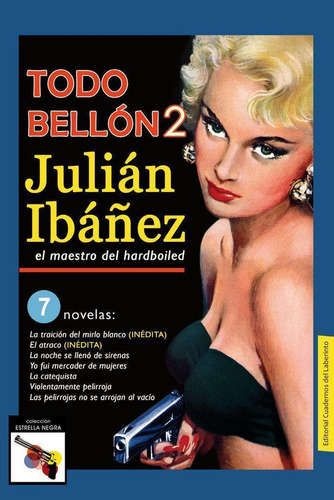 Libro: Todo Bellon 2. Ibañez, Julian. Cuadernos Del Laberint