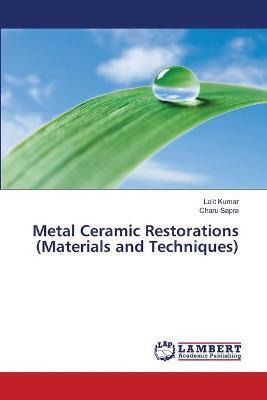 Libro Metal Ceramic Restorations (materials And Technique...